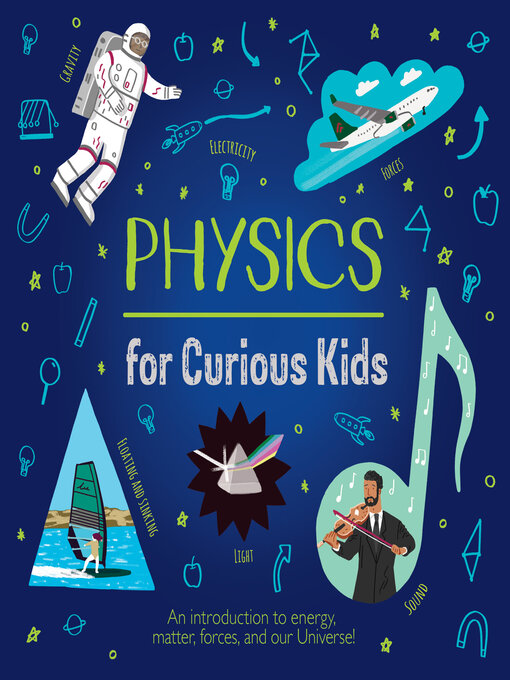 Title details for Physics for Curious Kids by Laura Baker - Available